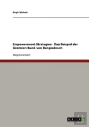 Empowerment-Strategien - Das Beispiel Der Grameen-Bank Von Bangladesch
