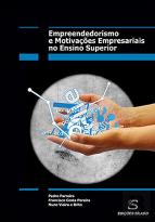 Empreendedorismo e Motivações Empresarias no Ensino Superior