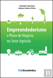 Empreendedorismo e Plano de Negócio no Setor Agrícola