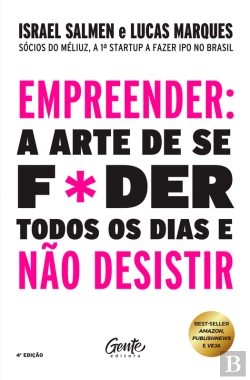 Bertrand.pt - Empreender: A Arte De Se Foder Todos Os Dias  E Não Desistir