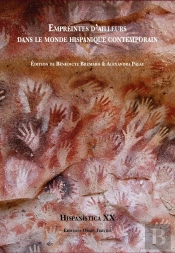 Empreintes D'Ailleurs Dans Le Monde Hispanique Contemporain