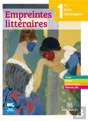 Empreintes Litteraires 1e Series Technologiques Eleve 2017