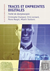 Empreintes, Traces Digitales Et Autres Impressions Papillaires