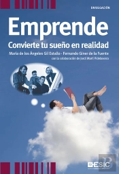 Emprende: Convierte Tu Sueño En Realidad