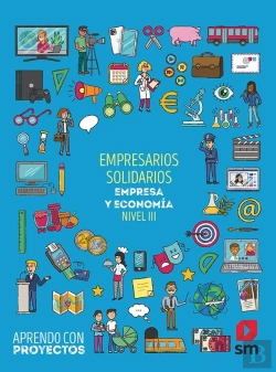 Bertrand.pt - Emprendedores Solidarios. Empresa Y Economía (Nivel Iii). Aprendo Con Proyectos