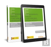 Emprendimiento, Empleo Y Discapacidad. Un Diagnóstico (Papel + E-Book)