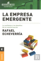Empresa Emergente, La : La Confianza Y Los Desafios De La Transformacion