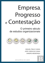 Empresa, Progresso e Contestação