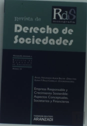 Empresa Responsable Y Crecimiento Sostenible: Aspectos Conceptuales, Societarios Y Financieros
