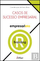 Empresariato, Casos de Sucesso Empresarial
