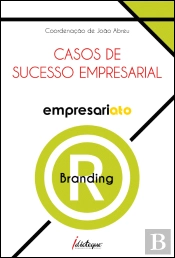 Empresariato, Casos de Sucesso Empresarial