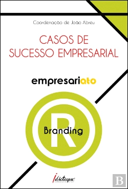 Bertrand.pt - Empresariato, Casos de Sucesso Empresarial