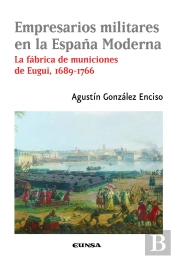 Empresarios Militares En La España Moderna