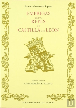 Bertrand.pt - Empresas De Los Reyes De Castilla Y De Leon De Francisco Gomez De La Reguera