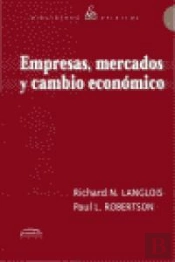 Empresas, Mercados Y Cambio Económico