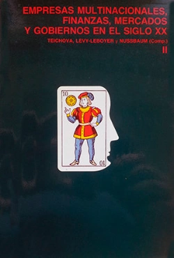 Bertrand.pt - Empresas Multinacionales, Finanzas, Mercados Y Gobiernos En El Siglo Xx. Vol. Ii: Estudios Histórico