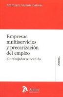 Empresas Multiservicios Y Precarización Del Empleo.