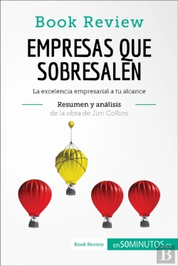 Bertrand.pt - Empresas Que Sobresalen De Jim Collins (Análisis De La Obra)