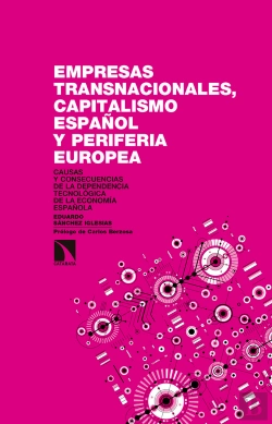 Bertrand.pt - Empresas Transnacionales, Capitalismo Español Y Periferia Europea