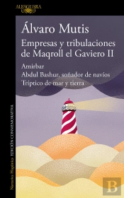 Empresas Y Tribulaciones De Maqroll El Gaviero Ii