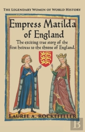 Empress Matilda Of England