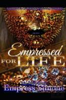 Empressed For Life