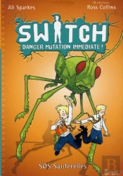Emprise De La Sauterelle. Switch Alerte