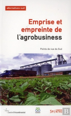 Bertrand.pt - Emprise Et Empreinte De L'Agrobusiness