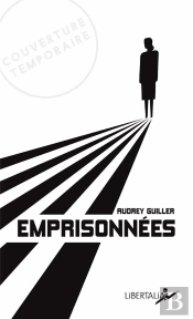Emprisonnées : Dix Femmes, Dix Pays, Dix Histoires
