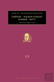 Empson, Wilson Knight, Barber, Kott