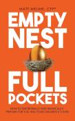 Empty Nest, Full Pockets
