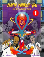 Empty Without You Hip Hop Coloring Book