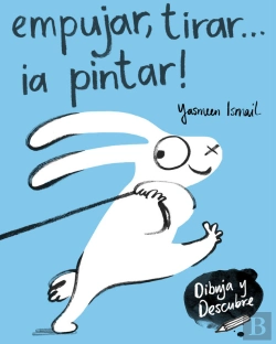 Bertrand.pt - Empujar, Tirar... ¡A Pintar! (Dibuja Y Descubre)