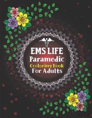 Ems Life Paramedic Coloring Book For Adults