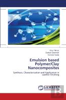 Emulsion Based Polymer/Clay Nanocomposites