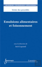 Émulsions Alimentaires Et Foisonnement ; Génie Des Procédés ; Rta