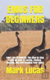 Emus For Beginners