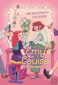 Bertrand.pt - Emy Et Louise Tome 2 : L'Invité Mystère
