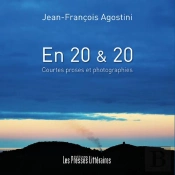 En 20 & 20 Courtes Proses Et Photographies