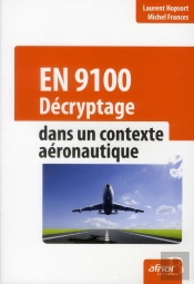 En 9100 : Decryptage Dans Un Contexte Aeronautique