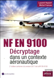 En 9100 - Decryptage Dans Un Contexte Aeronautique