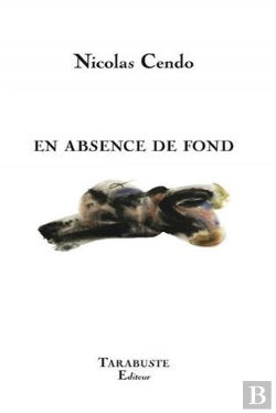 Bertrand.pt - En Absence De Fond - Nicolas Cendo