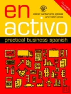 Bertrand.pt - En Activo: Practical Business Spanish