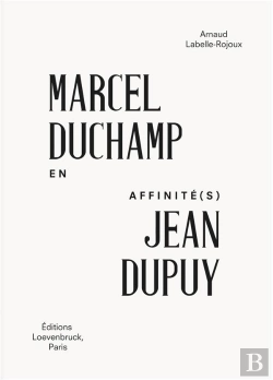 Bertrand.pt - En Affinite(S) - Marcel Duchamp / Jean Dupuy