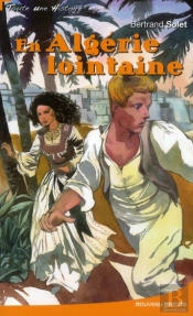 En Algerie Lointaine