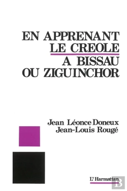Bertrand.pt - En Apprenant Le Créole ; A Bissau Ou Ziguinchor