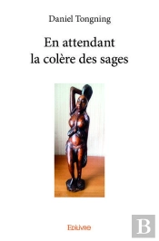 En Attendant La Colere Des Sages