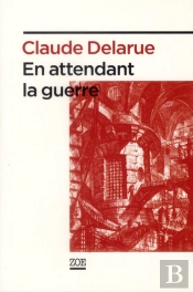 En Attendant La Guerre