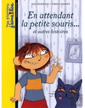 En Attendant La Petite Souris... Et Autres Histoires