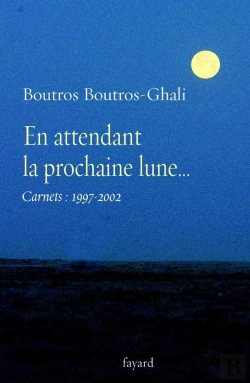 Bertrand.pt - En Attendant La Prochaine Lune ; Carnets 1997-2002